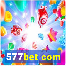 577bet com